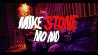 Mike Stone - NoNo (Official Music Video)