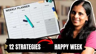 12 Weekly Planning Habits That Will Make Your Life Productive and Happier
