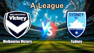 Melbourne Victory vs Sydney Live Score Australia A-League