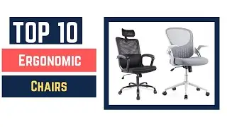 [Top10 2022] Best Ergonomic Chairs