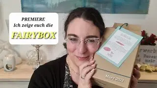 NEU bei mir : Fairybox + Verlosung / März 2023 / Gesamtwert 90,36 €