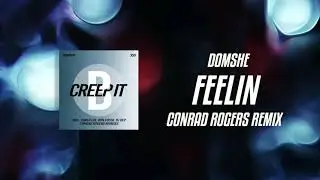 Domshe - Feelin (Conrad Rogers Remix) [Bach Music]