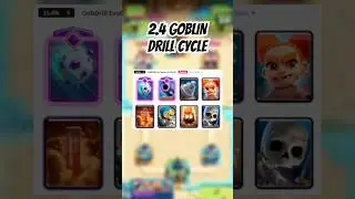 2.4 ELIXIR GOBLIN DRILL CYCLE = UNSTOPPABLE! 🚀⚡| Clash Royale