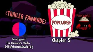 (Trailer Fanmade) Popcuse: Chapter 5 | pour @TheAnimatorsStudio-i5g
