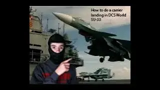 Carrier landing tutorial in DCS World with the Sukhoi SU-33