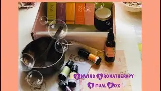 Unboxing - Aromatherapy Ritual Box - Unwind | ECO Modern Essentials March 2021