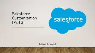 Salesforce - Customization, Development and Careers