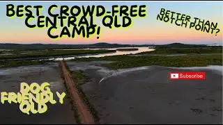 EP65 - BETTER THAN NOTCH POINT? Central Qld Crowd-free Camping! #caravanningaustralia #centralqld