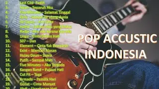 Lagu POP Accustic Indonesia
