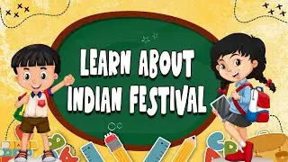 Festivals of India | Indian Festival in Hindi | Learn festivals of India| Pre-school Learning