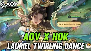 AOV : NEW SKIN LAURIEL TWIRLING DANCE | EFFECT REVIEW - ARENA OF VALOR