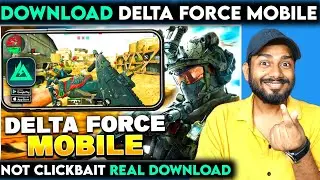 How To Download Delta Force Mobile In India Free | Delta Force Mobile Download | Delta Force Game