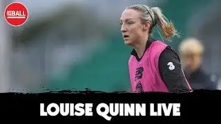 Louise Quinn | Ireland's next step | Vera Pauw's impact | The FAI