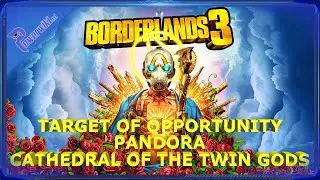 Borderlands 3 - Target Of Oportunity - Pandora Cathedral Of The Twin Gods - Crushjaw