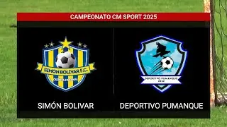 Final Sim&oacute;n Bolivar vs Deportivo Pumanque - Campeonato CM Sport Apertura 2025 (Proyecci&oacute;n sub 17)