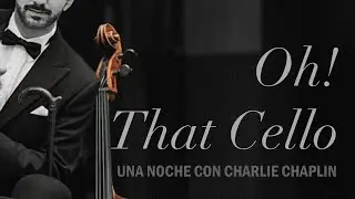 🤵Three classical men. Oh, that cello&iexcl; CHAPLIN SONGS.A. &Aacute;lvarez, piano. &Aacute;. V&aacute;zquez & J.Albar&eacute;s, cello