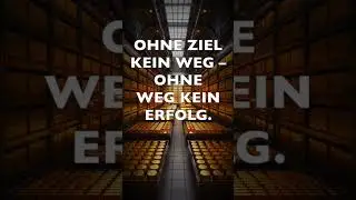 ZIELE GEBEN RICHTUNG! #shorts #vision #motivation #erfolg #zitate #zitateaufdeutsch  #deutsch