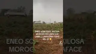 TSHS MIL 25 ENEO SQM 5200 LINAUZWA KILOSA MOROGORO LINAFACE BARABARA KUU YA LAMI 🛣️