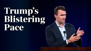 Чарли Кирк о первоначальных приоритетах президента Трампа