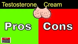 Scrotal Application Of Testosterone Cream: Pros and Cons