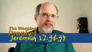 The Weeping Prophet Jeremiah 52:31-34 Connections and Friendships