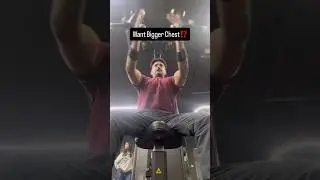 Want Big Chest⁉️