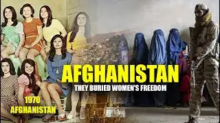 FROM MINISKIRTS TO BURQAS: WHAT HAPPENED TO AFGHANISTAN?