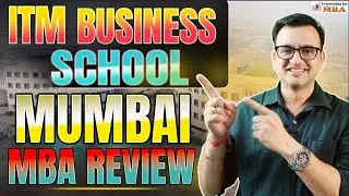 ITM Business School Mumbai MBA Review 🔍 Fees, Placements & Reality Check