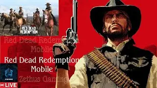Red Dead Redemption Mobile - FIRST MISSION! (Ultra Graphics) | RDR Netflix Android & iOS 🤠