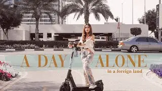 i spent a day alone in a foreign country