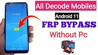All Decode FRP bypass | Dcode Cypher FRP Bypass Without PC | Android 11 Easy Guide (2025)
