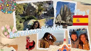 Barcelona Travel Vlog 🇪🇸 | Arrival Day + Sagrada Fam&iacute;lia & Park G&uuml;ell