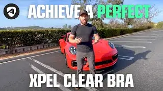 How to Achieve a Perfect Xpel Clear Bra on Your 911