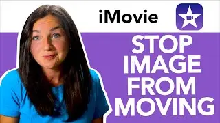 iMovie: Как предотвратить масштабирование фотографий - Как остановить движение изображений