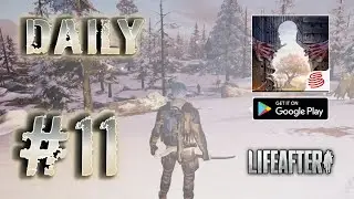 LifeAfter Walkthrough #11 &ndash; Daily Mission Routine (No Commentary)