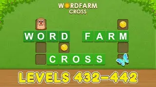 Word Farm Cross Levels 432 - 442 Answers