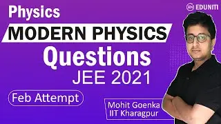 Modern Physics | JEE Main 2021 February Solution | JEE Physics | Mohit Goenka