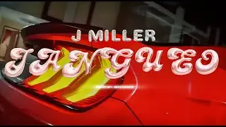 J Miller, Erikk Josue - Jangeo (Official Video)