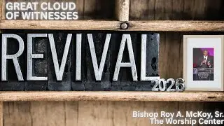 Great Cloud of Witnesses Revival - 2026! | Sermon Excerpts - &ldquo;Speak to Your Mountain&rdquo;