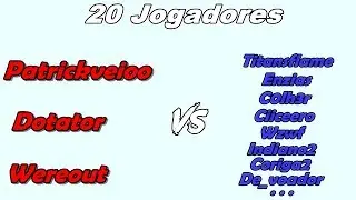 [TRANSFORMICE 2017]   Patrickveioo, Dotator, Wereout, Vs  20 Jogadores (3v20)