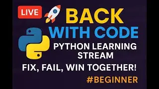 🔴 Live Python Coding for Beginners – Start Your Journey Now! 🚀