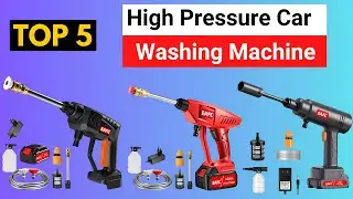 Top 5 Best High Pressure Car Washing Machine Review in 2025