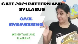 Gate 2021 Civil Engineering Introduction part Pattern, syllabus, Weightage and Planning strategy