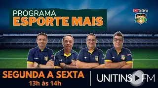 PROGRAMA ESPORTE MAIS 26/01/2026 | RÁDIO UNITINS FM