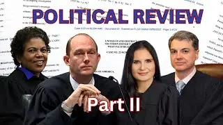 Political Review - The Trump Cases Part II ~  April 02, 2024