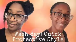 Wash day/ Protective style