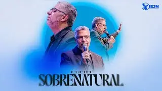 QUARTA SOBRENATURAL - CULTO AO VIVO | IEJN ALPHAVILLE🔴