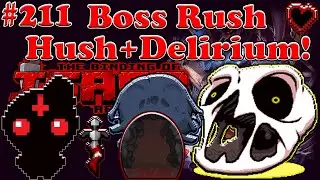 Boss Rush + Hush + Delirium! The Binding Of Isaac Repentance T&uuml;rk&ccedil;e: B&ouml;l&uuml;m 211 | K. Judas