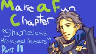 Make a Fun Chapter Contest! Submission 1, Part 2: Shameless Reused Assets(by General Ciraxis)