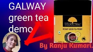 Galway green tea demo.//with Ranju Kumari.//Ranju glaze pvt .ltd// in Hindi.//